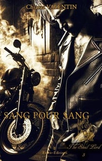 The Steel Lord Tome 3 : Sang pour sang