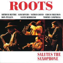 Salutes The Saxophone - Roots