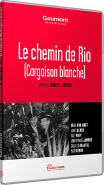 Le Chemin de Rio (Cargaison blanche)