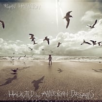 Haunted By American Dreams