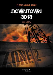 Downtown 3013 - Volume 4