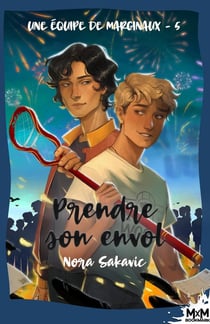 Une équipe de Marginaux Tome 5 : Prendre son envol