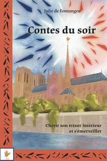Contes du soir : Chérir son trésor intérieur et s'émerveiller