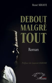 Debout malgré tout