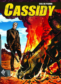 Cassidy Tome 5 : Ciel de plomb