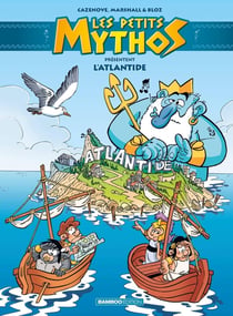 Les Petits Mythos présentent Tome 4 : Atlantide