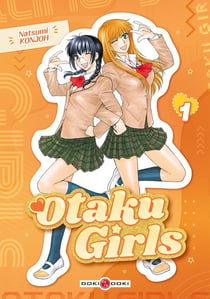 Otaku girls - Édition paillettes Tome 1