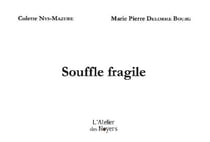 Souffle fragile