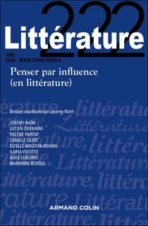 Littérature n.222 : Penser par influence (en littérature)