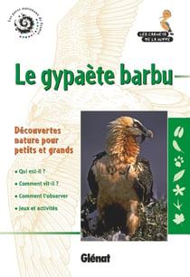 Le gypaète barbu (3e édition)