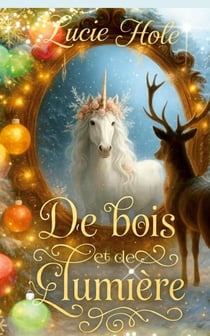 De Bois et de Lumière