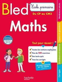 Bled École primaire : Maths - Du CP au CM2