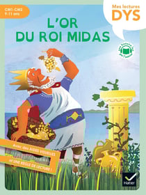 Mes lectures DYS Tome 9 : CM1, CM2 - L'or du roi Midas