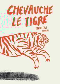 Chevauche le tigre
