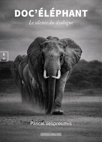 Doc'éléphant : Le silence du dialogue