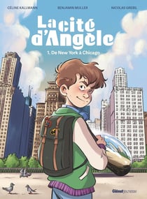 La cité d'Angèle : De New York à Chicago