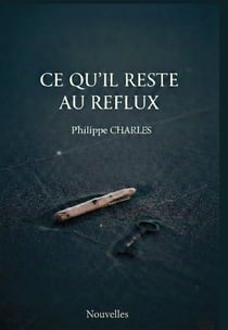 Ce qu'il reste au reflux