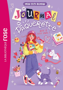 Mon cosy roman : Le journal de Pâquerette Tome 1 : BFF à tout prix !