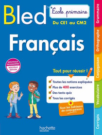 Bled École primaire : Français - Du CE1 au CM2