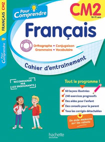 Pour comprendre : Français - CM2 - Cahier d'entraînement