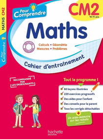 Pour comprendre : Maths - CM2 - Cahier d'entraînement