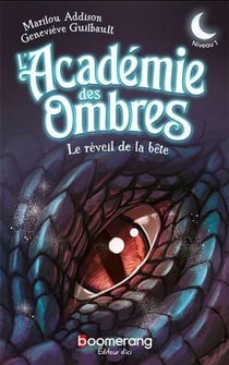 L'academie des ombres. le reveil de la bete