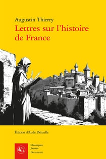 Lettres sur l'histoire de France
