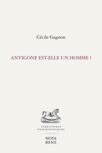 Antigone est-elle un homme ?
