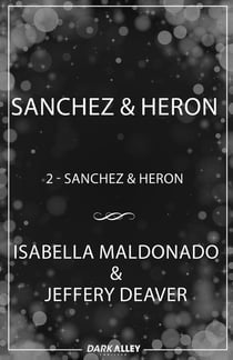 Sanchez & Heron Tome 2 : Le Tueur des Noces