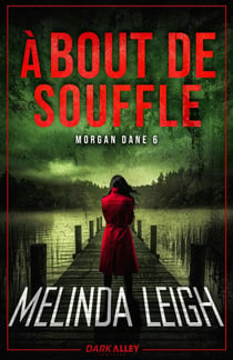 Morgan Dane Tome 6 : À bout de souffle