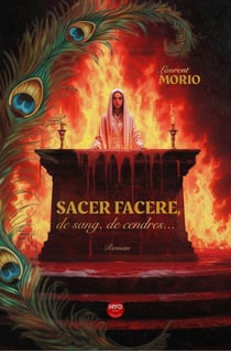 Sacer facere : de sang, de cendres...