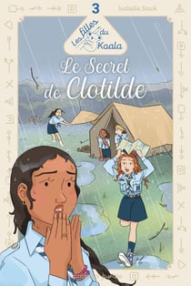 Les filles du Koala Tome 3 : Le secret de Clotilde