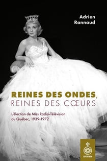 Reines des ondes, reine des coeurs. l'election de miss radio-
