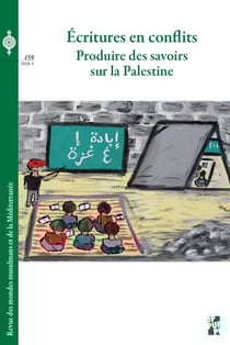 Écritures en conflits : Produire des savoirs sur la Palestine