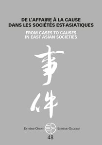 De l'affaire à la cause dans les sociétés est-asiatiques