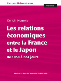 Les relations économiques entre la France et le Japon : De 1950 à nos jours