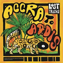 Lost Tracks Accra To Addis
