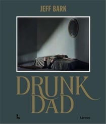 Jeff Bark : Drunk Dad /anglais