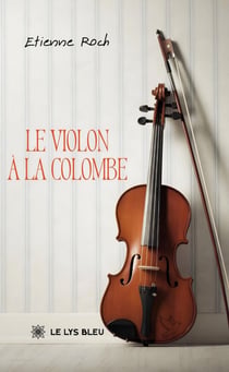 Le violon à la colombe