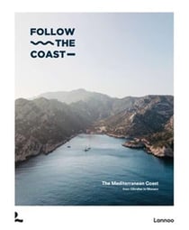 Follow the Coast from Gibraltar to Monaco