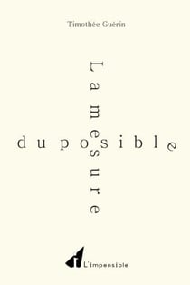 La mesure du possible