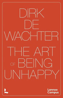 The art of being unhappy