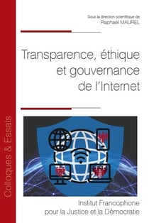 Transparence, éthique et gouvernance de l'Internet