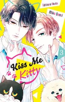 Kiss me kitty Tome 3