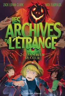 Les Archives de l'étrange : Le dévoreur de coeur