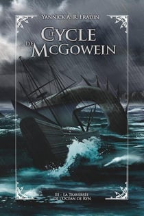 La Traversée de l'Océan de Ryn : Le Cycle de McGowein - Livre 3/5