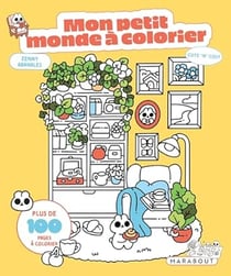 Mon petit monde à colorier - Cute 'n Cosy