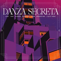 Danza Secreta: Lost And Hidden Grooves