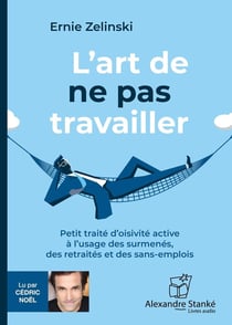 L'art de ne pas travailler