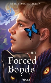 Les liens du destin Tome 4 : Forced Bonds